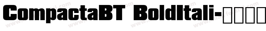 CompactaBT BoldItali字体转换